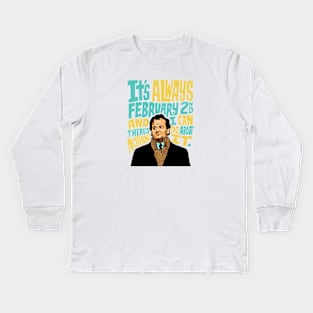 Groundhog Day It’s Always February 2nd Kids Long Sleeve T-Shirt